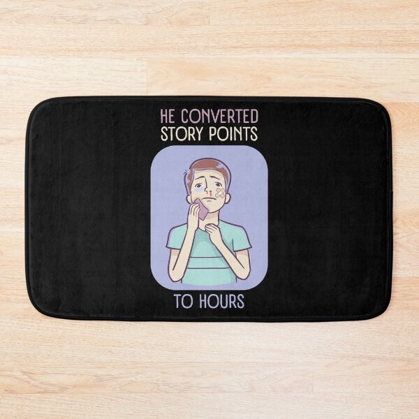 Item preview, He Converted Story Points to Hours designed and sold by trendingatees.