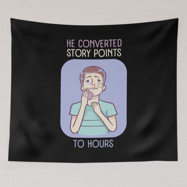 Item preview, He Converted Story Points to Hours designed and sold by trendingatees.