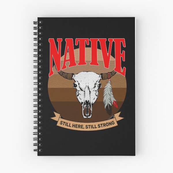 Item preview, Native still here still strong skull designed and sold by CarrieTDesigns.