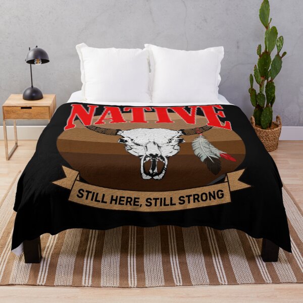 Item preview, Native still here still strong skull designed and sold by CarrieTDesigns.