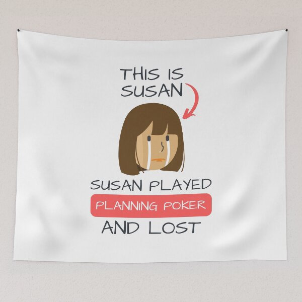 Item preview, This is Susan. Susan played Planning Poker and lost. designed and sold by trendingatees.
