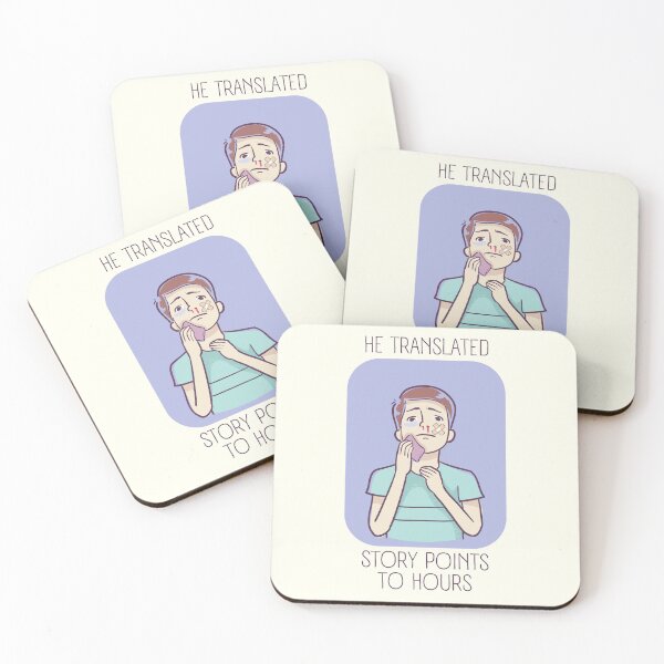 Item preview, He Translated Story Points to Hours designed and sold by trendingatees.