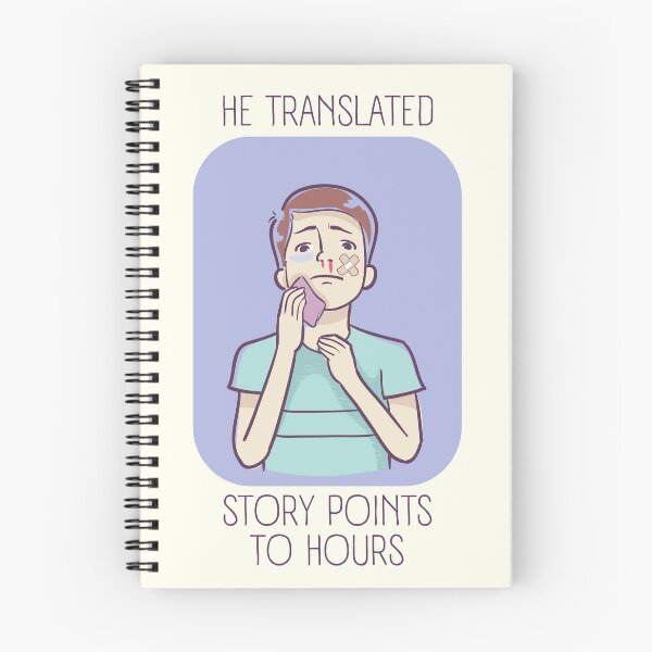 Item preview, He Translated Story Points to Hours designed and sold by trendingatees.