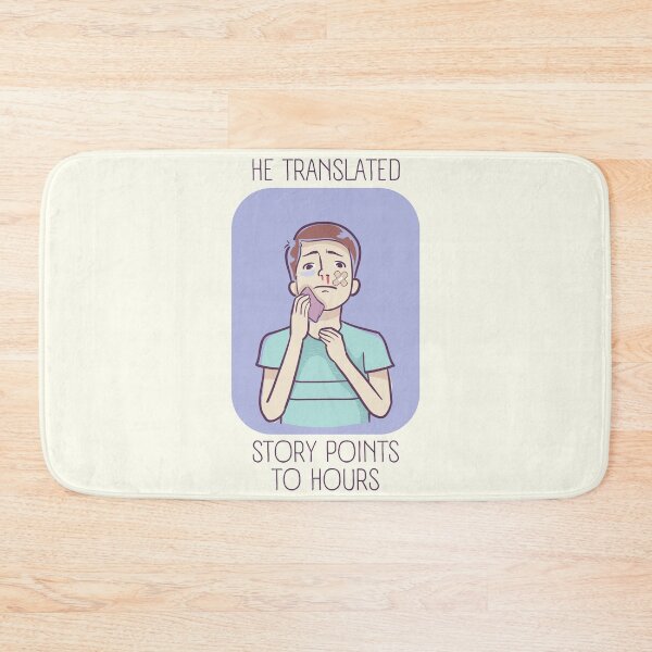 Item preview, He Translated Story Points to Hours designed and sold by trendingatees.