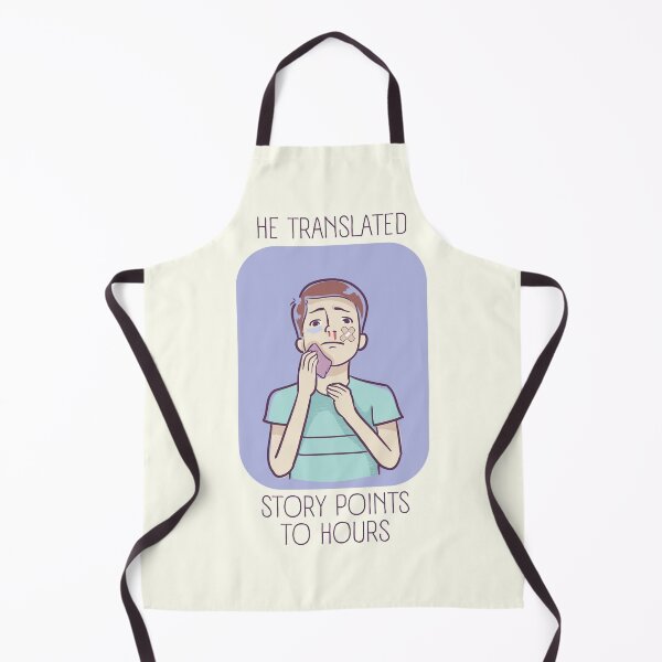 Item preview, He Translated Story Points to Hours designed and sold by trendingatees.