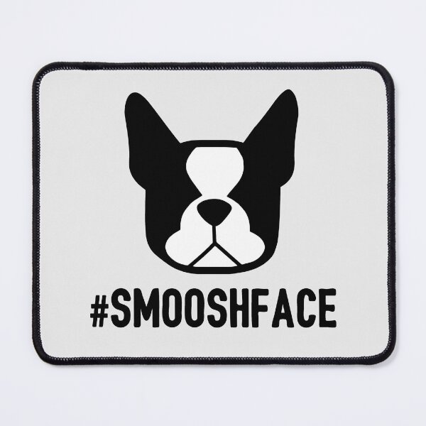 Item preview, Smooshface = no snouts = flat face dogs - Boston Terrier breed bias - Boston Terrier love #bostonlife #bostonterrier by Smooshface United designed and sold by smooshfaceutd.