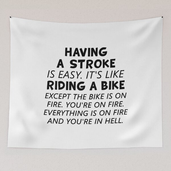 Item preview, Having A Stroke Is Easy It's Like Riding A Bike designed and sold by T-shirt For You.