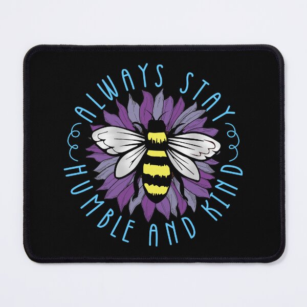 Item preview, Always Stay Humble and Kind designed and sold by mrtraz.