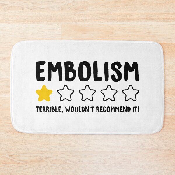 Item preview, Embolism Terrible Wouldn't Recommend It! - Funny Embolism designed and sold by T-shirt For You.