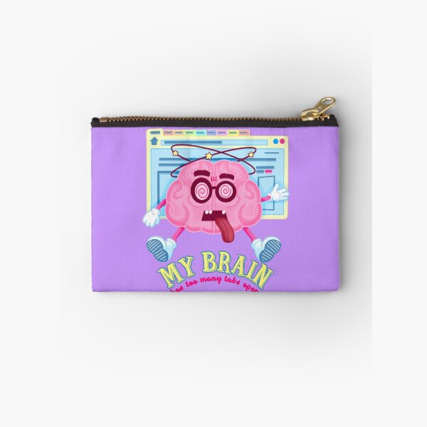 Item preview, My brain has too many tabs open designed and sold by Give Me that Pencil.