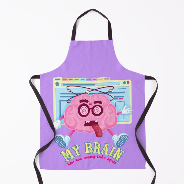 Item preview, My brain has too many tabs open designed and sold by Give Me that Pencil.