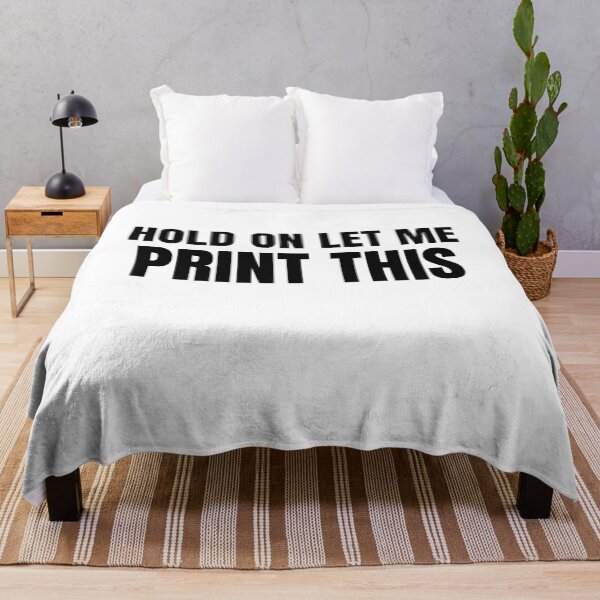 Item preview, Hold On Let Me Print This designed and sold by Printint.