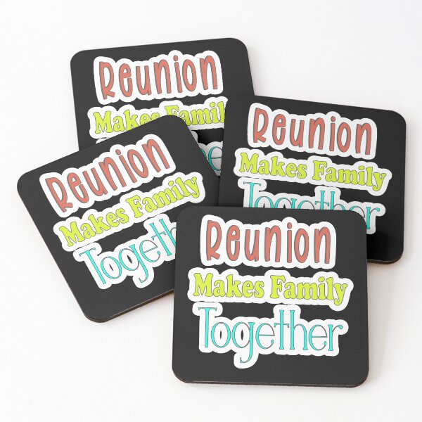 Item preview, Reunion Makes Family Together designed and sold by JLCableStudio.