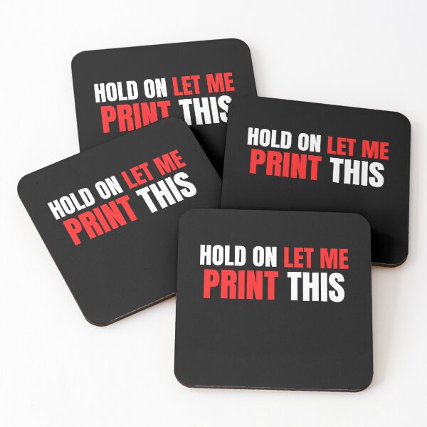 Item preview, Hold On Let Me Print This designed and sold by Printint.