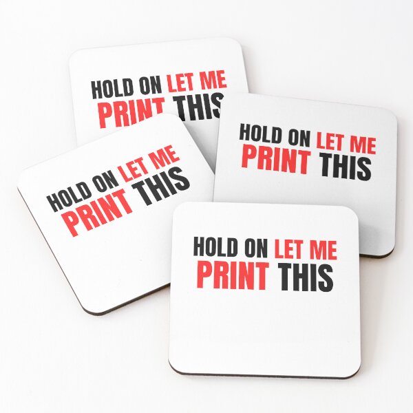 Item preview, Hold On Let Me Print This designed and sold by Printint.