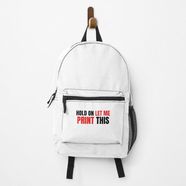 Item preview, Hold On Let Me Print This designed and sold by Printint.