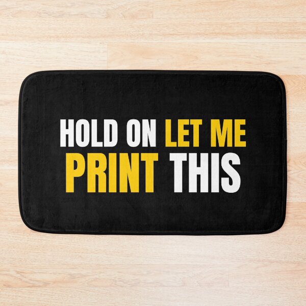 Item preview, Hold On Let Me Print This designed and sold by Printint.