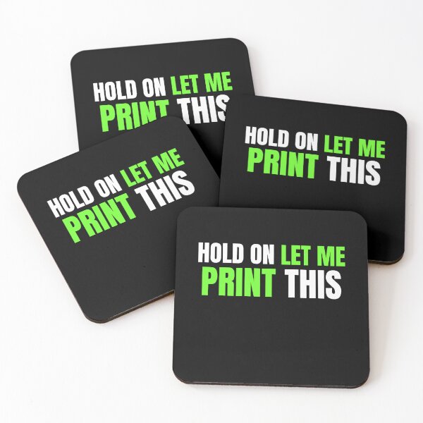 Item preview, Hold On Let Me Print This designed and sold by Printint.