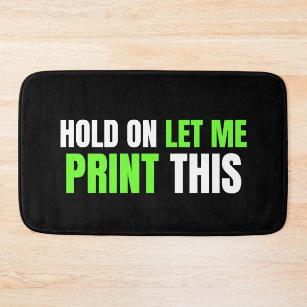 Item preview, Hold On Let Me Print This designed and sold by Printint.