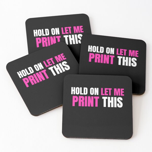 Item preview, Hold On Let Me Print This designed and sold by Printint.