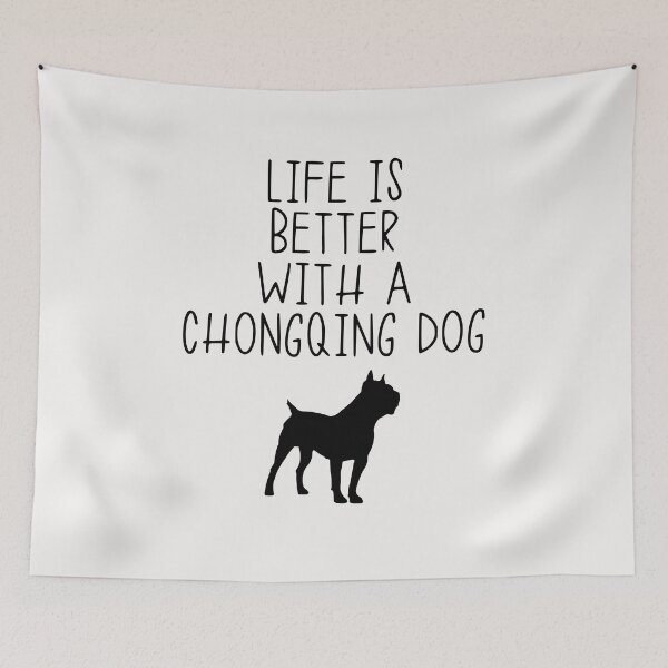 Item preview, Life Is Better With A Chongqing Dog designed and sold by kindxinn.