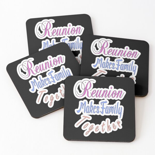 Item preview, Reunion Makes Family Together designed and sold by JLCableStudio.
