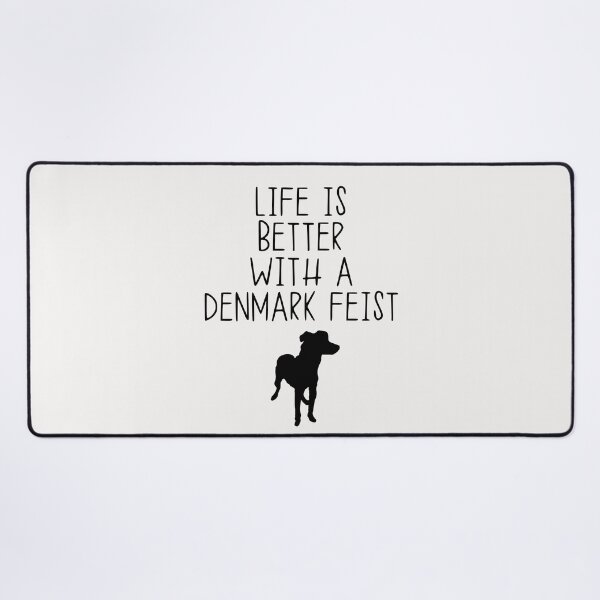 Item preview, Life Is Better With A Denmark Feist designed and sold by kindxinn.