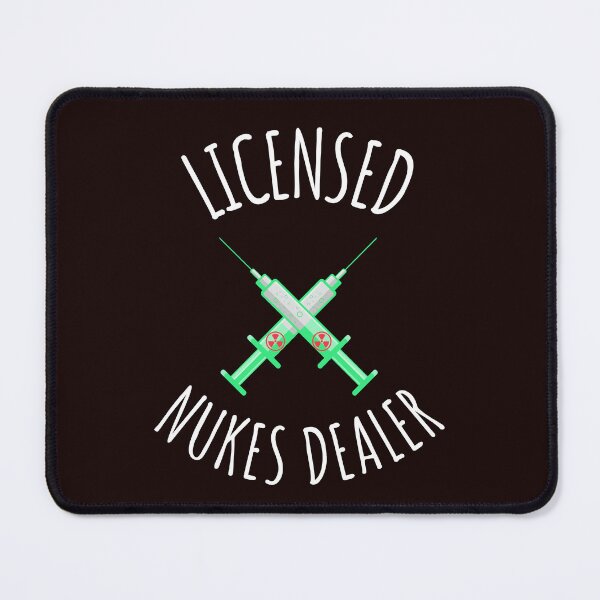 Item preview, Licensed Nukes Dealer designed and sold by TeesbyRXDude.