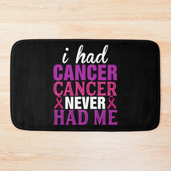Item preview, I had cancer cancer never had me designed and sold by pnkpopcorn.