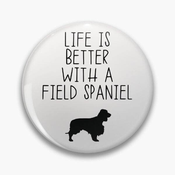 Item preview, Life Is Better With A Field Spaniel designed and sold by kindxinn.