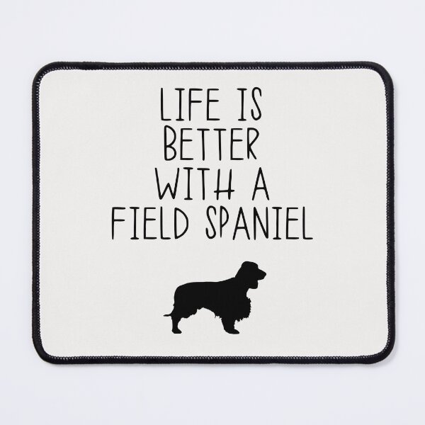 Item preview, Life Is Better With A Field Spaniel designed and sold by kindxinn.