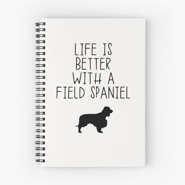 Item preview, Life Is Better With A Field Spaniel designed and sold by kindxinn.