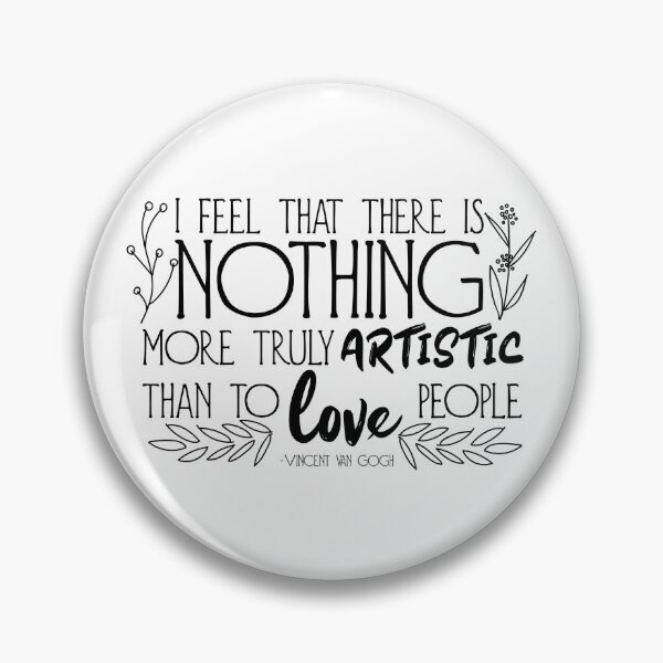 Item preview, Artistic to Love People - Van Gogh Quote - Radiate Positivity designed and sold by abramichellemorris.