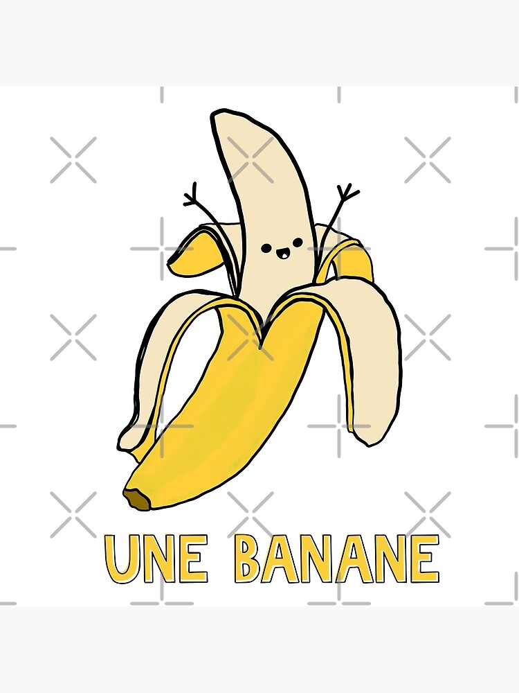 "Une banane French for banana" Poster for Sale by HouseOn17 Redbubble