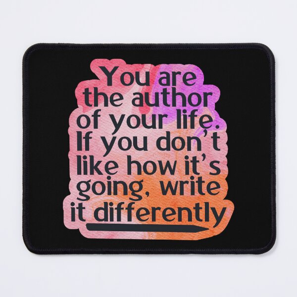 Item preview, You are the author of your life. If you don’t like how it’s going, write it differently designed and sold by Lezbo1986.