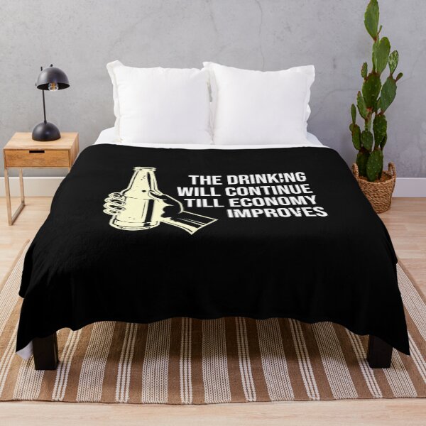 Item preview, The Drinking Will Continue Until The Economy Improves designed and sold by TheMattDesigns.