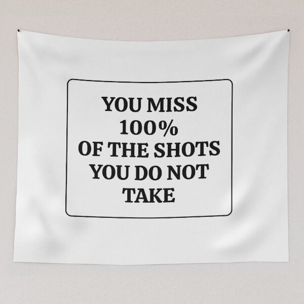 Item preview, Motivational slogan - You miss 100 percent of the shots you do not take designed and sold by Inspirationmotivation.
