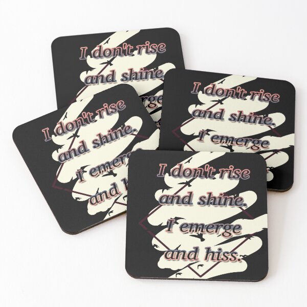 Item preview, I don't rise and shine. I emerge and hiss. designed and sold by Jodi Mahaffey.