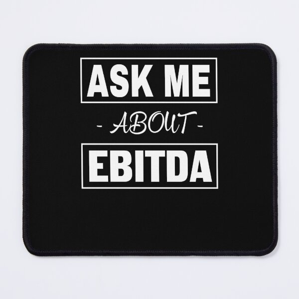 Item preview, ask me about ebitda designed and sold by KHAFiT.