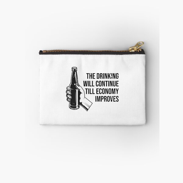 Item preview, The Drinking Will Continue Until The Economy Improves designed and sold by TheMattDesigns.
