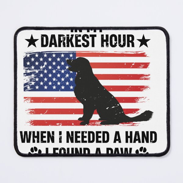 Item preview, Funny in my darkest hour when i needed a hand i found a paw designed and sold by TheMattDesigns.
