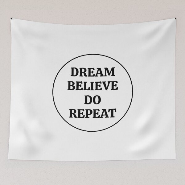 Item preview, DREAM BELIEVE DO REPEAT  -  motivational sayings designed and sold by Inspirationmotivation.