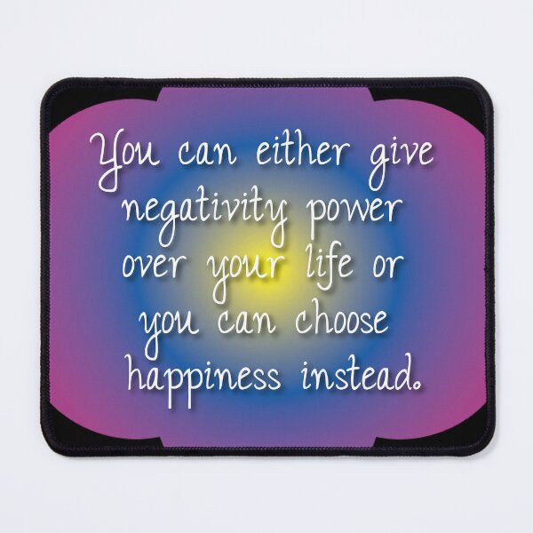Item preview, You can either give negativity power over your life or you can choose happiness instead designed and sold by Lezbo1986.
