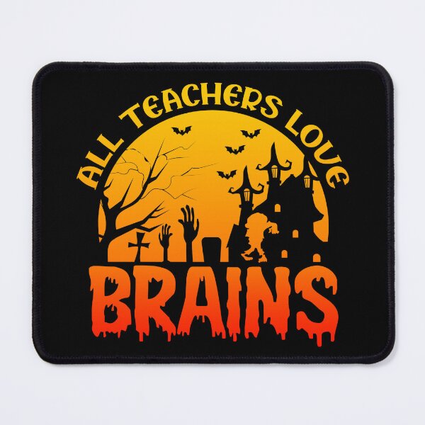 Item preview, ALL TEACHERS LOVE BRAINS HALLOWEEN designed and sold by lukas69graphic.