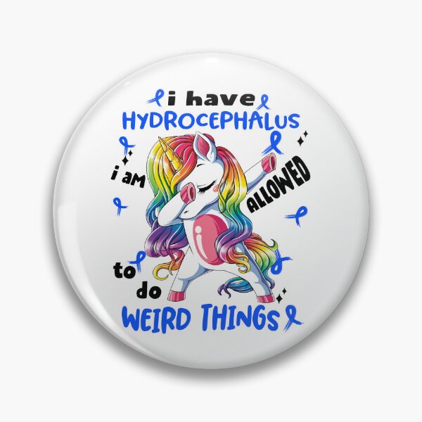 Item preview, Hydrocephalus Awareness Funny I have Hydrocephalus i'm allowed to do Weird Things! designed and sold by JanetShop809.