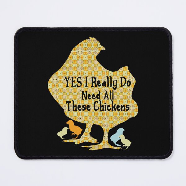 Item preview, Yes I Really Do Need All These Chickens designed and sold by Lezbo1986.