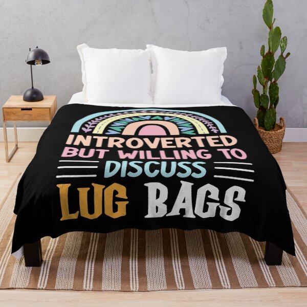 Item preview, Introverted But Willing To Discuss Lug Bags fun designed and sold by AdelDa19.