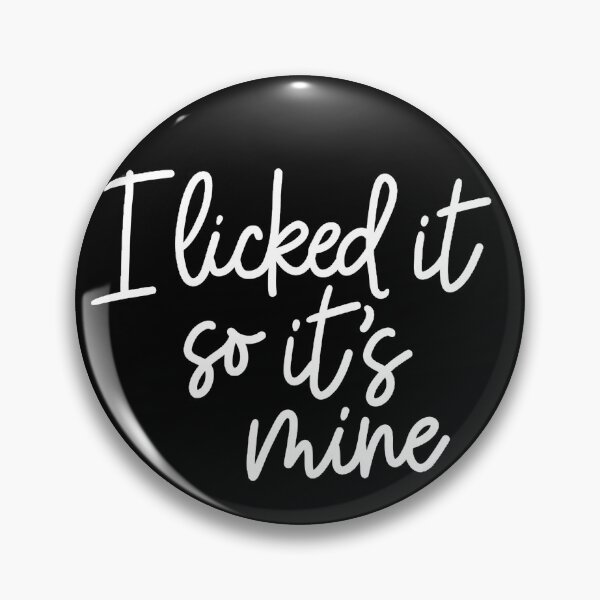 Item preview, I licked it so it’s mine designed and sold by Jennifer Adair.