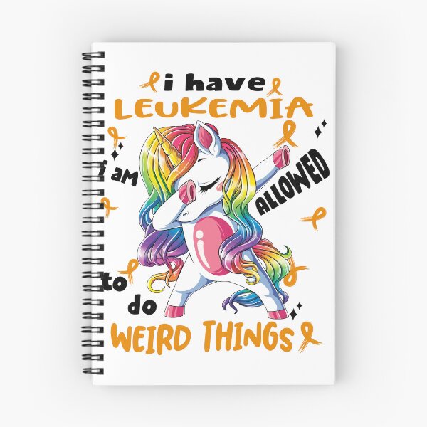 Item preview, Leukemia Awareness Funny I have Leukemia i'm allowed to do Weird Things! designed and sold by JanetShop809.