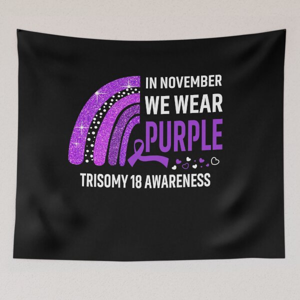 Item preview, Rainbow In November We Wear Purple Trisomy 18 Awareness designed and sold by Mnrshirley.